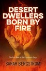 Desert Dwellers Born By Fire - Sarah Bergstrom - 9781782795865