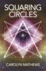 Squaring Circles - Carolyn Mathews - 9781782797043