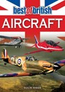 Best of British Aircraft - Colin Higgs - 9781782819400
