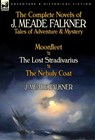 The Complete Novels of J. Meade Falkner - J Meade Falkner - 9781782822493