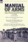 Manual of Arms - W J Hardee ; Silas Casey - 9781782825791