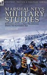 Marshal Ney's Military Studies - Michel Ney - 9781782829249