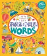 Barefoot Books: My Big Barefoot Book of Spanish & English Wo - Barefoot Books - 9781782852865