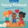 Mindful Tots Loving Kindness - Whitney Stewart - 9781782857495