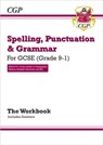 GCSE Spelling, Punctuation and Grammar Workbook (includes Answers) - CGP Books - 9781782942191