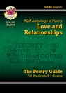 GCSE English AQA Poetry Guide - Love & Relationships Anthology inc. Online Edn, Audio & Quizzes: for the 2025 and 2026 exams - CGP Books - 9781782943624