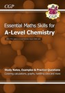 A-Level Chemistry: Essential Maths Skills - CGP Books - 9781782944720