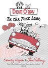 Dixie O'Day: In The Fast Lane - Shirley Hughes - 9781782950035