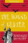 The Hound Of Ulster - Rosemary Sutcliff - 9781782950981