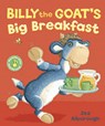 Billy the Goat's Big Breakfast - ALBOROUGH,  Jez - 9781782951353