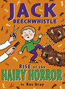 Jack Beechwhistle: Rise Of The Hairy Horror - Kes Gray - 9781782953043