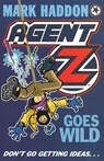 Agent Z Goes Wild - Mark Haddon - 9781782954385