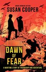 Dawn of Fear - Susan Cooper - 9781782954798