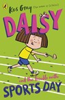 Daisy and the Trouble with Sports Day - Kes Gray - 9781782959700