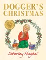 Dogger's Christmas - Shirley Hughes - 9781782959779