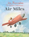 Air Miles - John Burningham ; Bill Salaman - 9781782959984