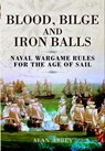 Blood, Bilge and Iron Balls - Alan Abbey - 9781783032532
