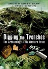 Digging the Trenches - Andrew Robertshaw ; David Kenyon - 9781783033690