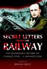 Secret Letters from the Railway - Brian Best - 9781783034406