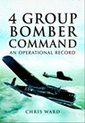 4 Group Bomber Command - Chris Ward - 9781783035311