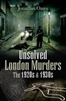 Unsolved London Murders - Jonathan Oates - 9781783037209