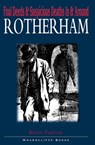 Foul Deeds & Suspicious Deaths In & Around Rotherham - Kevin Turton - 9781783038015