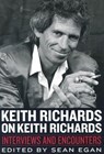 Keith Richards on Keith Richards - Sean Egan - 9781783053568