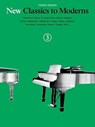 New Classics to Moderns Book 3 - Hal Leonard Publishing Corporation - 9781783053704