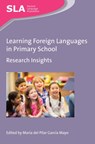 Learning Foreign Languages in Primary School - Maria del Pilar Garcia Mayo - 9781783098101