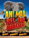 Animal Record Breakers - Steve Parker - 9781783123827