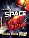 Space Record Breakers - Anne Rooney - 9781783124459