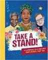 Take A Stand: An inspirational fill-in book about your heroes and you - Caroline Rowlands - 9781783124657