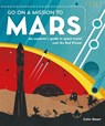Go on a Mission to Mars - Colin Stuart - 9781783125081