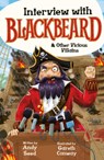 Interview with Blackbeard & Other Vicious Villains - Andy Seed - 9781783128327