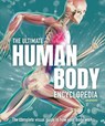 The Ultimate Human Body Encyclopedia - Jon Richards - 9781783129904