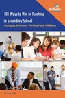 101 Ways to Win in Teaching in Secondary School - Gurdeep Singh - 9781783173549