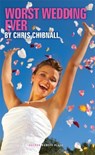 Worst Wedding Ever - Chris (Author) Chibnall - 9781783191024