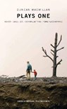 Duncan Macmillan: Plays One - MACMILLAN,  Duncan - 9781783193370