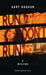 Run/Don't Run & Mission - Gary (Author) Duggan - 9781783198139