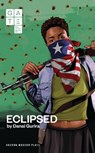 Eclipsed - Danai (Author) Gurira - 9781783198726