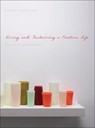 Living and Sustaining a Creative Life - Sharon Louden - 9781783200122