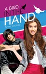 A Bird in the Hand - Anne Rooney - 9781783220205