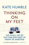 Thinking on My Feet - Kate Humble - 9781783252961