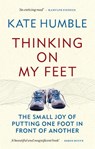 Thinking on My Feet - Kate Humble - 9781783253159
