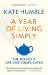 A Year of Living Simply - Kate Humble - 9781783254040