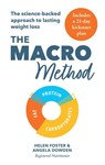 The Macro Method - Helen Foster ; Angela Dowden - 9781783254491