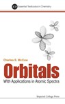 Orbitals: With Applications In Atomic Spectra - Charles Stuart (Winchester College Mccaw - 9781783264131