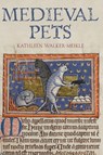 Medieval Pets - Kathleen Walker-Meikle - 9781783275694