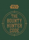 Star Wars - The Bounty Hunter Code - Ryder Windham - 9781783290802