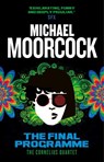 The Final Programme - Michael Moorcock - 9781783291779